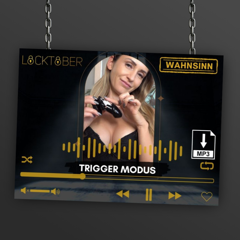 Locktober Wahnsinn - Trigger Modus