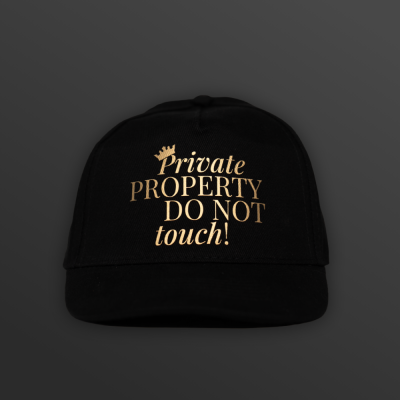 Cap „Private PROPERTY DO NOT touch“ - Owned & Proud Version